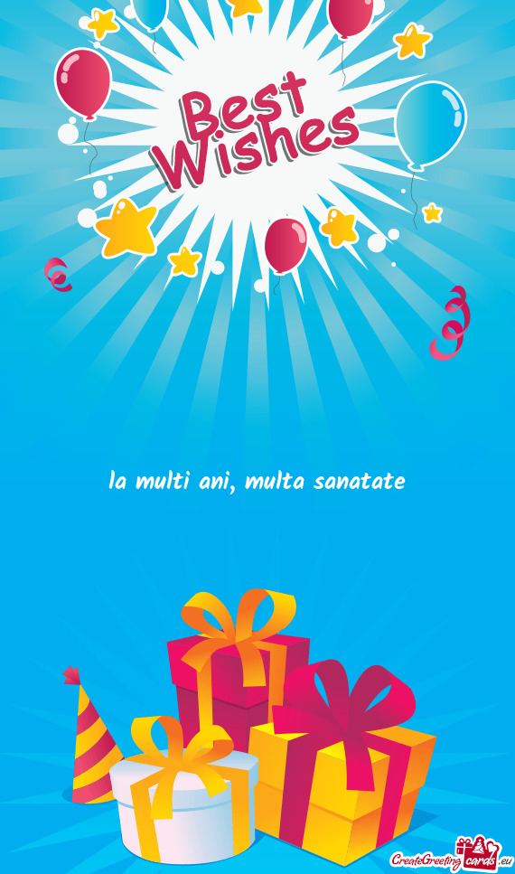 La multi ani, multa sanatate